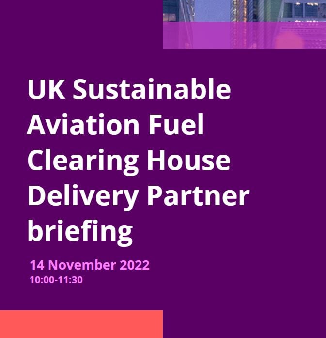 UK Sustainable Aviation Fuel Clearing House Delivery Partner briefing
